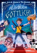 Cover-Bild zum Titel 'Plötzlich göttlich!' von 'Lucy K. Walker'