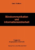 Cover-Bild zum Titel 'Bürokommunikation und Informationssicherheit' von 'Gerd Wolfram'