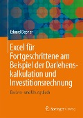 Cover-Bild zum Titel 'Excel für Fortgeschrittene am Beispiel der Darlehenskalkulation und Investitionsrechnung' von 'Eduard Depner'