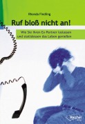 Cover-Bild zum Titel 'Ruf bloß nicht an' von 'Rhonda Findling'
