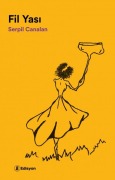 Cover-Bild zum Titel 'Fil Yasi' von 'Serpil Canalan'
