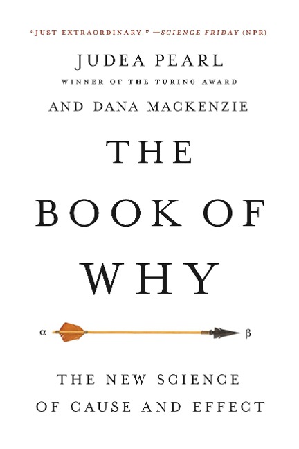 The Book of Why - Judea Pearl, Dana Mackenzie