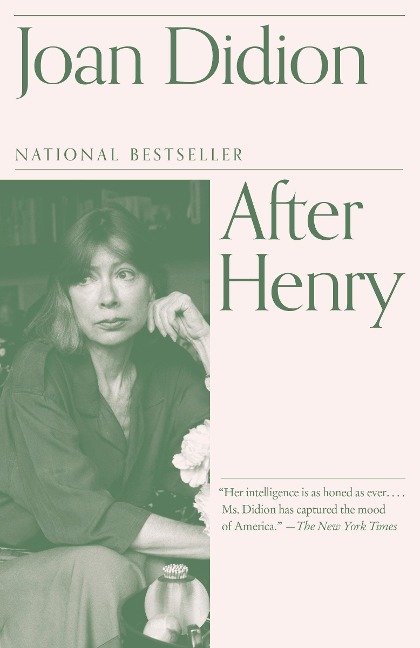 After Henry - Joan Didion