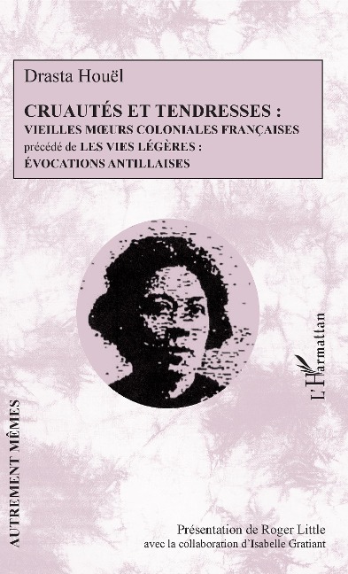 Cruautés et tendresses - Roger Little, Isabelle Gratiant
