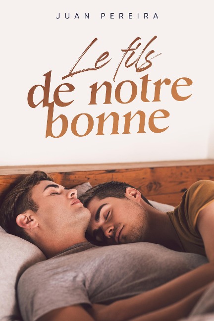 Le fils de notre bonne - Juan Pereira