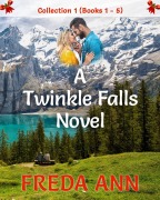 Cover-Bild zum Titel 'A Twinkle Falls Novel: Collection 1, Books 1 - 5' von 'Freda Ann'