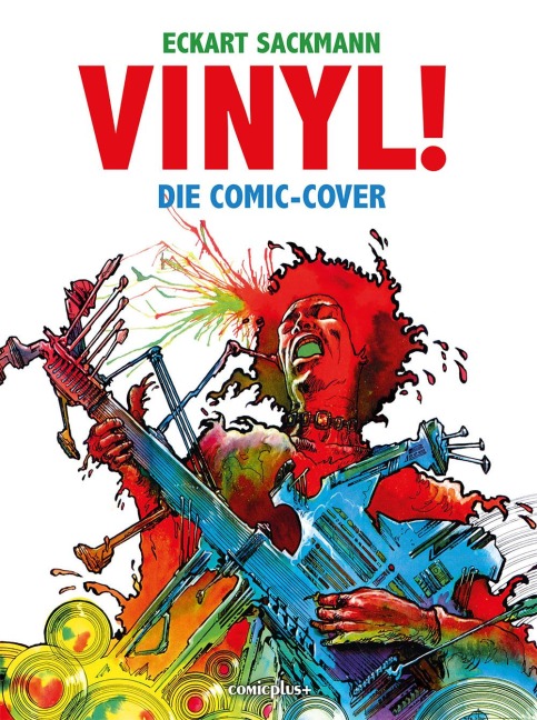 Vinyl! Die Comic-Cover - Eckart Sackmann