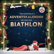 Cover-Bild zum Titel 'Der Adventskalender für Fans von Biathlon' von 'Henry Frank'