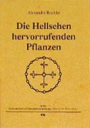Cover-Bild zum Titel 'Die Hellsehen hervorrufenden Pflanzen' von 'Alexandre Rouhier'