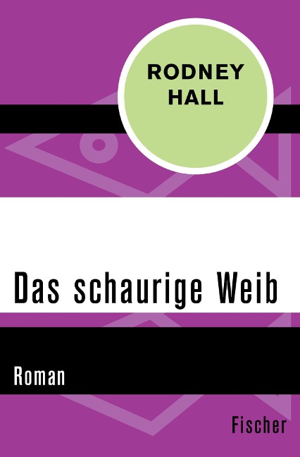 Das schaurige Weib - Rodney Hall