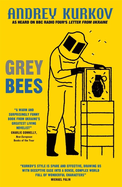 Grey Bees - Andrey Kurkov