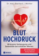 Cover-Bild zum Titel 'Bluthochdruck: Wirksame Vorbeugung und Selbsthilfe bei erhöhten Werten' von 'Eberhard J. Wormer'