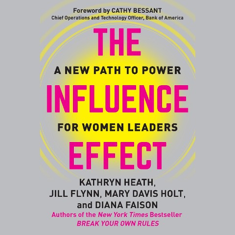 The Influence Effect - Diana Faison, Jill Flynn, Kathryn Heath, Mary Davis Holt