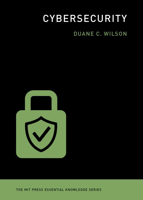 Cybersecurity - Duane C Wilson