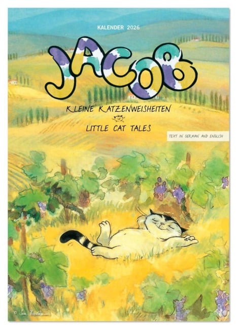 Kater Jacob: kleine Katzenweisheiten (Wandkalender 2026 DIN A4 hoch), CALVENDO Monatskalender - Sven Hartmann