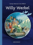 Cover-Bild zum Titel 'Willy Werkel und der Schneeschweber' von 'George Johansson'