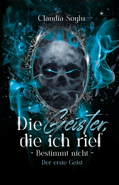 Der erste Geist - Claudia Soylu