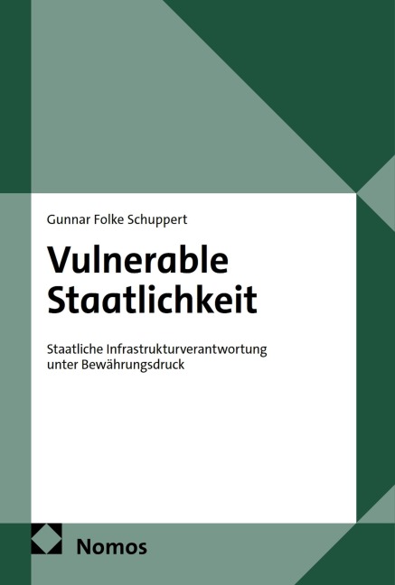 Vulnerable Staatlichkeit - Gunnar Folke Schuppert