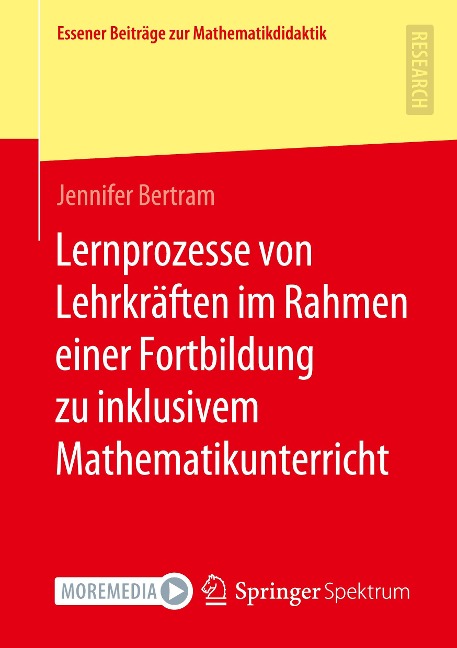 Lernprozesse von Lehrkräften im Rahmen einer Fortbildung zu inklusivem Mathematikunterricht - Jennifer Bertram
