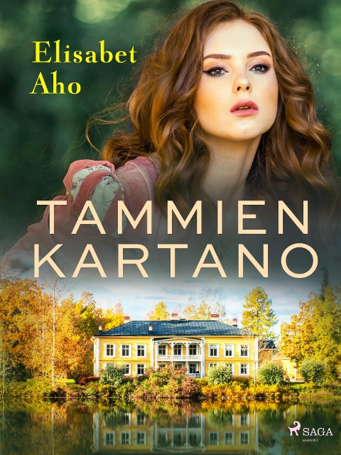 Tammien kartano - Elisabet Aho