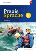 Cover-Bild zum Titel 'Praxis Sprache 8. Arbeitsheft. Differenzierende Ausgabe für Sachsen' von ''