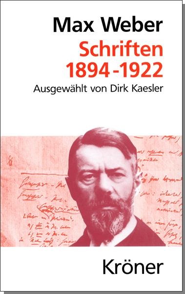 Schriften 1894 - 1922 - Max Weber