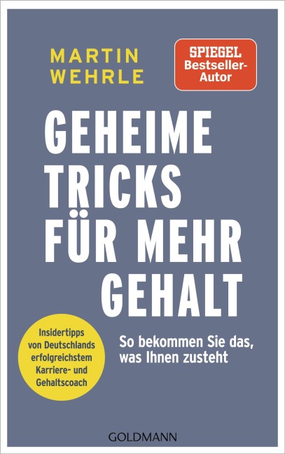 Geheime Tricks für mehr Gehalt - Martin Wehrle