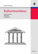 Cover-Bild zum Titel 'Kulturtourismus' von 'Albrecht Steinecke'