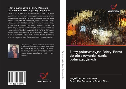 Filtry polaryzacyjne Fabry-Perot do obrazowania ró¿nic polaryzacyjnych - Hugo Puertas de Araújo, Sebastião Gomes Dos Santos Filho