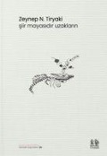 Cover-Bild zum Titel 'Siir Mayasidir Uzaklarin' von 'Zeynep N. Tiryaki'