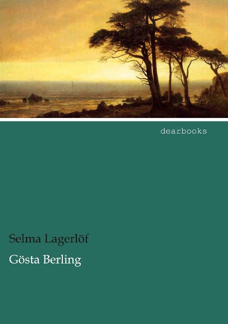 Gösta Berling - Selma Lagerlöf