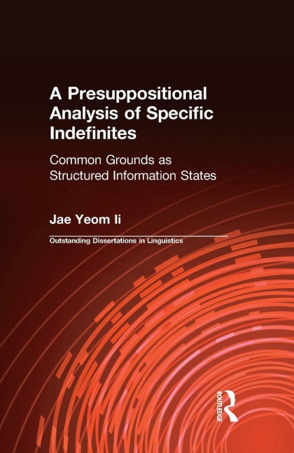 A Presuppositional Analysis of Specific Indefinites - Jae-Il Yeom