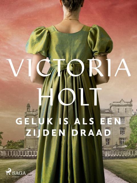 Geluk is als een zijden draad - Victoria Holt