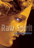 Cover-Bild zum Titel 'Raw Spirit' von 'Pat Whitaker'