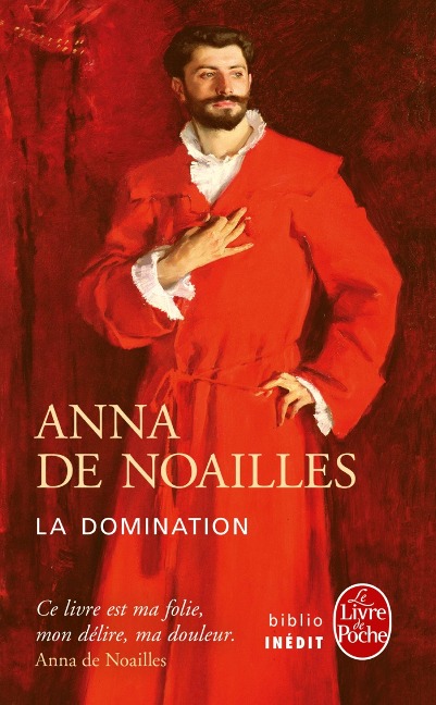 La Domination - Anna de Noailles