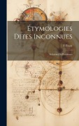 Cover-Bild zum Titel 'Étymologies Dites Inconnues; Solutions de Problèmes' von 'Pavot T'