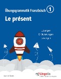 Lingolia Übungsgrammatik Französisch Teil 1 - Laure Le Cloarec