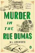 Cover-Bild zum Titel 'Murder in the Rue Dumas' von 'M. L. Longworth'