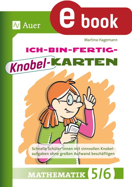 Ich-bin-fertig-Knobelkarten Mathematik Klassen 5-6 - Martina Hagemann