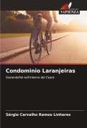 Cover-Bild zum Titel 'Condominio Laranjeiras' von 'Sérgio Carvalho Ramos Linhares'