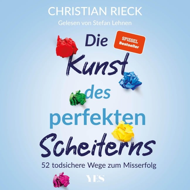 Die Kunst des perfekten Scheiterns - Christian Rieck