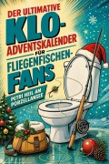 Cover-Bild zum Titel 'Der ultimative Klo-Adventskalender für Fliegenfischen-Fans' von 'Eva Schmitt'
