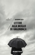 Cover-Bild zum Titel 'Lettere alla moglie di Hagenbach' von 'Giuseppe Aloe'