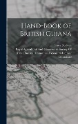 Hand-Book of British Guiana - James Rodway
