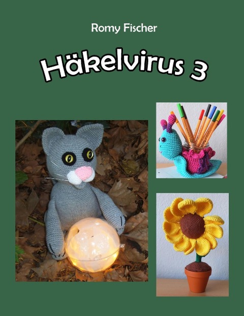 Häkelvirus 3 - Romy Fischer