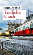 Tödlicher Crash - Barbara Wimmer