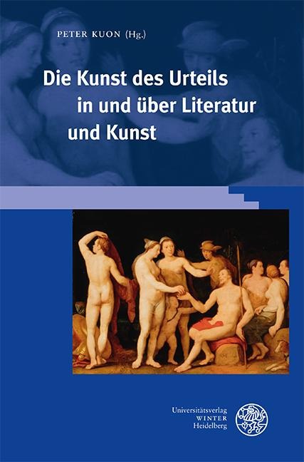 Die Kunst des Urteils in und über Literatur und Kunst - 