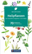 Cover-Bild zum Titel 'KOMPASS Naturführer Heilpflanzen, der handliche Begleiter in die Natur' von 'Christine Jaitner'