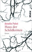 Haus der Schildkröten - Annette Pehnt