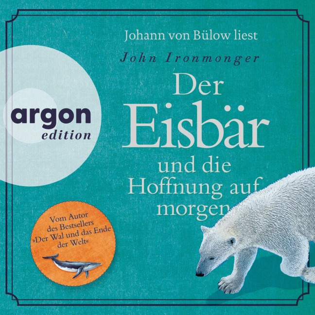 Der Eisbär und die Hoffnung auf morgen - John Ironmonger
